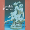 WILLIAM COPPER: Lovelife Dances