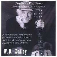 W.D. Dailey : Fingerpickin' Blues from the Hills of West Virginia