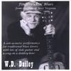 W.D. DAILEY: Fingerpickin' Blues from the Hills of West Virginia