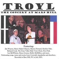 Jim Wearne : Troyl - The Concert at Mars Hill