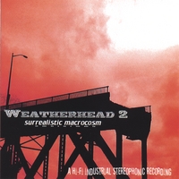 Various Artists : Weatherhead 2 - Surrealistic Macrocosm