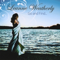 Leanne Weatherly : Go and Find