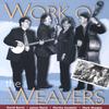 JAMES DURST, DAVID BERNZ, MARTHA SANDEFER & MARK MURPHY: Work o' the Weavers: Live in Concert