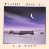 JOE WEED: Prairie Christmas