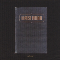 TONY WEEKS: Baptist Hymnal -- Volume 1