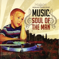 Wizdom & Epidemmik : Music: Soul of the Man