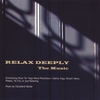 CLEVELAND WEHLE: Relax Deeply - The Music
