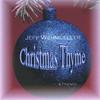 JEFF WEHMUELLER: Christmas Thyme