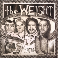THE WEIGHT: Home