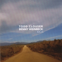 Todd Clouser and Benny Weinbeck : BAJA