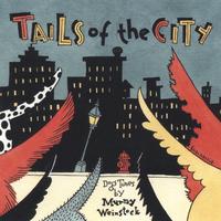 Murray Weinstock & Friends : Tails of the City-Dog Tunes