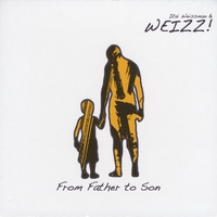Weizz! : From Father To Son