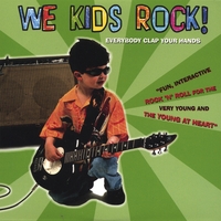 We Kids Rock : Everybody Clap Your Hands