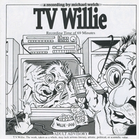 Michael Welch : TV Willie