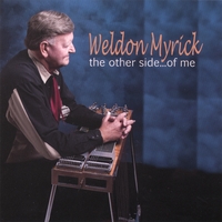 Weldon Myrick : The Other Side Of Me