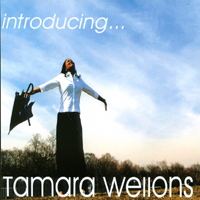 Tamara Wellons : Introducing... Tamara Wellons