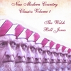 THE WELSH BILL JONES: New Modern Country Classics Volume 1