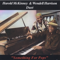 Harold McKinney & Wendell Harrison : Something For Pops