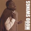 WENDELL BENNETT: Mood Swings