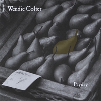 Wendie Colter : Payday