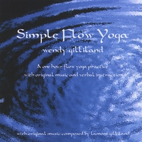Wendy Gilliland : Simple Flow Yoga