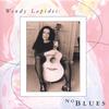 WENDY LAPIDES: No Blues