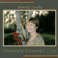 Wendy Lewis : Mountain Memories 2000