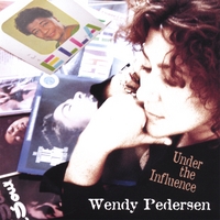 WENDY PEDERSEN: Under the Influence