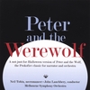 NEIL TOBIN, NECROMANCER WITH THE MELBOURNE SYMPHONY ORCHESTRA: Peter and the Werewolf