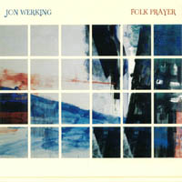 Jon Werking : Folk Prayer