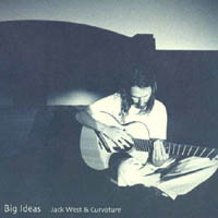 Jack West & Curvature : Big Ideas