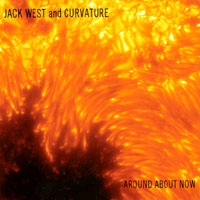 Jack West & Curvature : Around About Now