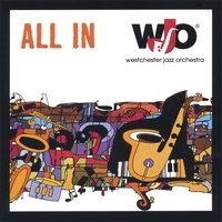 Westchester Jazz Orchestra : All In