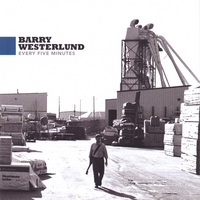 Barry Westerlund : Every Five Minutes
