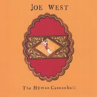 Joe West : the Human Cannonball