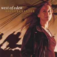 West of Eden : Rollercoaster