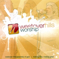 WESTOVER HILLS ASSEMBLY OF GOD CHOIR AND ORCHESTRA: Westover Hills Worship