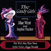 Mae West And Sophie Tucker: The Gaudy Girls