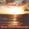 WESTWIND BRASS: Music of the Californias