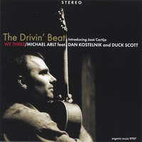 WE THREE: The Drivin' Beat