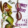 WET PAINT: Let It Breathe