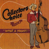 Various Artists - Collectors Choice Series Vol. 4 : What A Night