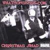 WHAT NONSENSE: Christmas Jihad