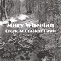 MARY WHEELAN: Creek at Crack of Dawn