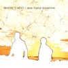 WHERE'S MOO: Dear Friend Dopamine