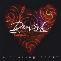 DERVISH: A Healing Heart