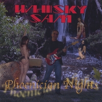 WHISKYSAM : PHOENICIAN NIGHTS
