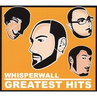 WHISPERWALL: Greatest Hits