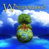WHISPERWOOD: Whisperwood