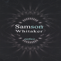 Samson Whitaker : Surface